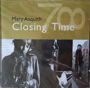 Image of the front cover of the album 'Closing Time' by Mary Asquith